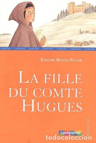 Libros: La fille du comte Hugues- 9782203130166