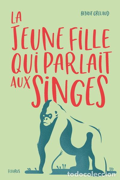 Libros: La jeune fille qui parlait aux singes- 9782215138013