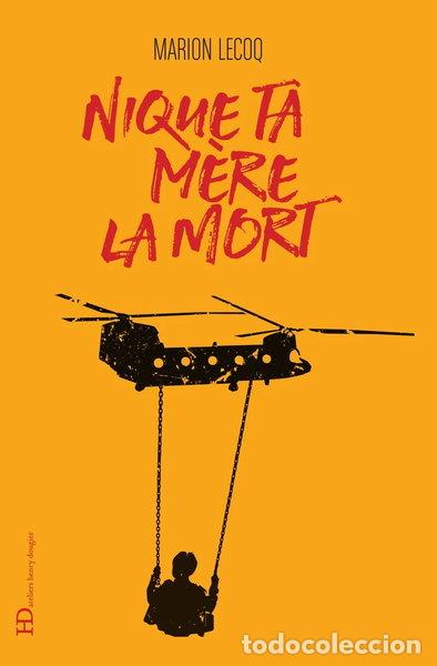 Libros: Nique ta m&egrave;re la mort- 9791031204697