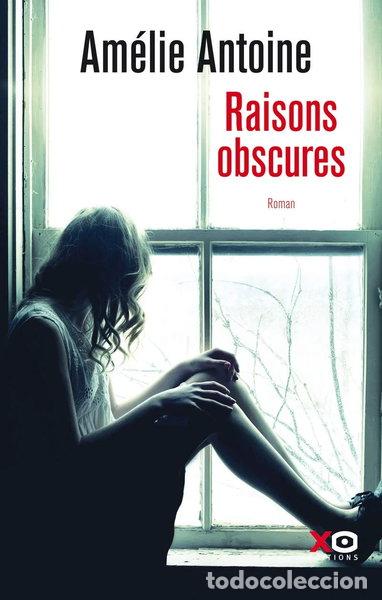 Libros: Raisons obscures- 9782374481258