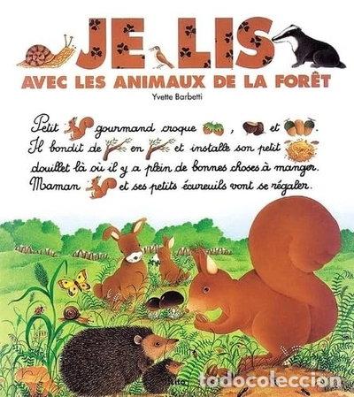 Livres: Je lis avec les animaux de la for&ecirc;t- 9782244424095
