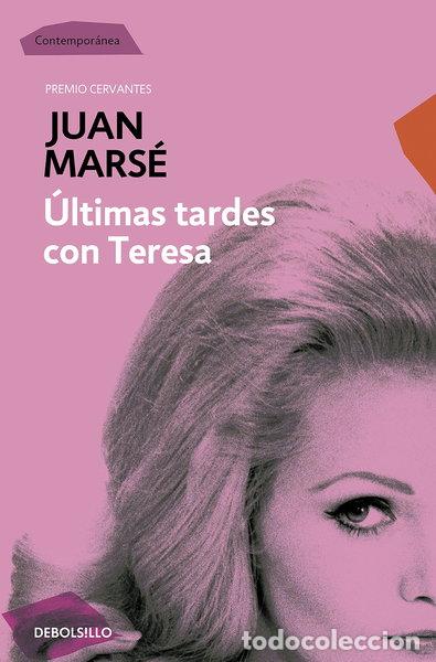 Libros: &Uacute;ltimas tardes con Teresa- 9788499089331