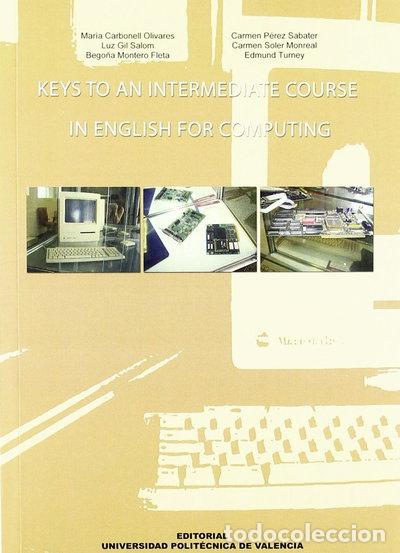 Libros: Keys to an intermediate course in English for computing- 9788483630532 - Foto 1