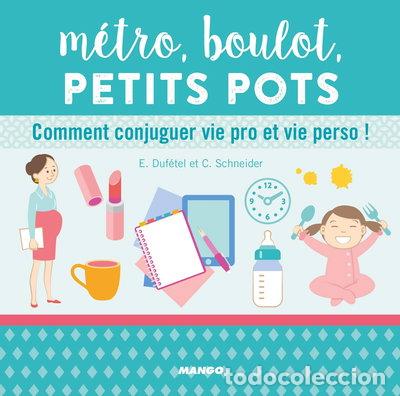 Libri di seconda mano: M&eacute;tro, boulot, petits pots- 9782317017711