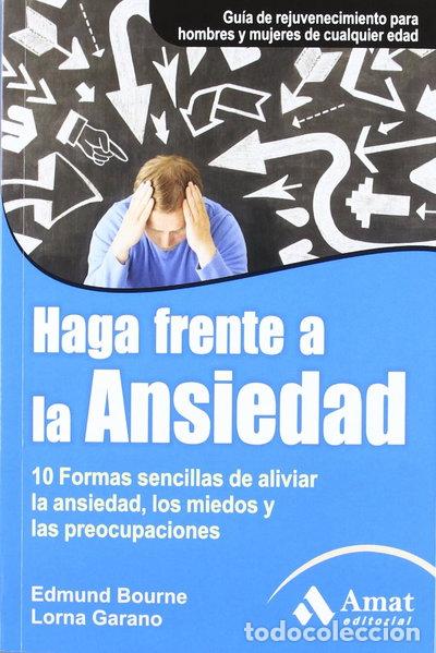 Libros: Haga frente a la ansiedad- 9788497354066