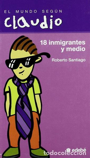 Libros: Dieciocho inmigrantes y medio- 9788423672820