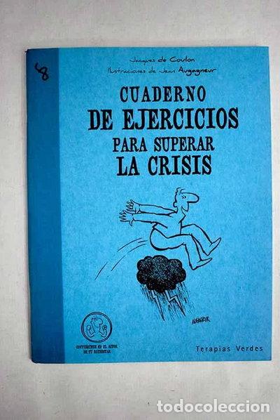 Libros: Cuaderno de ejercicios para superar la crisis- 9788492716463