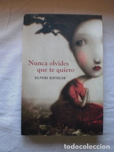 Libros: Nunca olvides que te quiero- 9788425343841