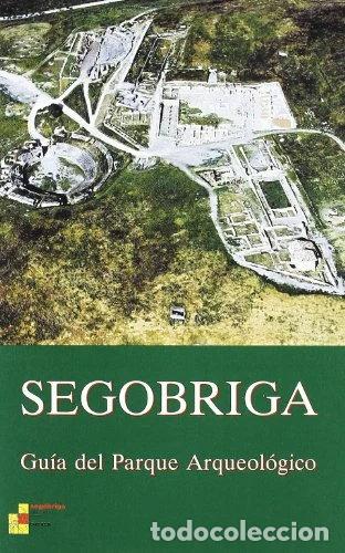 Libros: Seg&oacute;briga: Gu&iacute;a del Parque Arqueol&oacute;gico- 9788495983237
