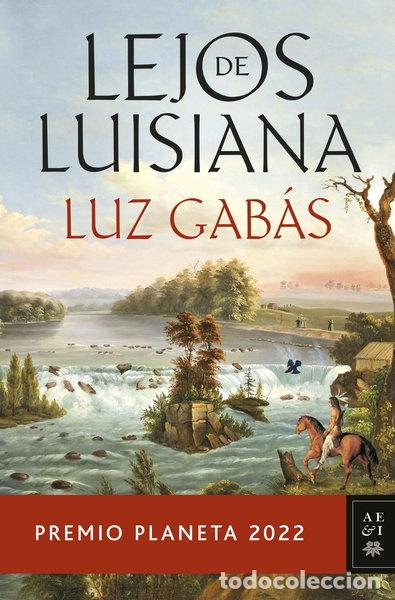 Libros: Lejos de Luisiana- 9788408265603