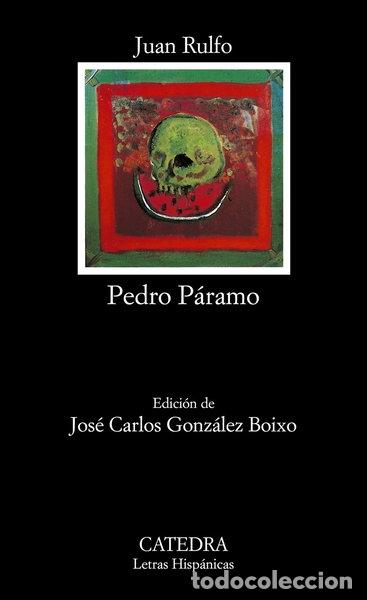 Libros: Pedro P&aacute;ramo- 9788437604183