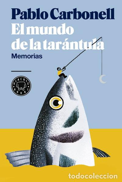 Libros: El mundo de la tar&aacute;ntula- 9788416290512