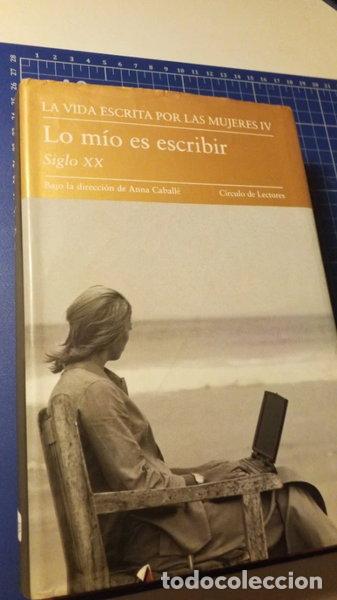Libros: Lo m&iacute;o es escribir- 9788422698661