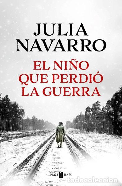 Libros: El ni&ntilde;o que perdi&oacute; la guerra- 9788401027970