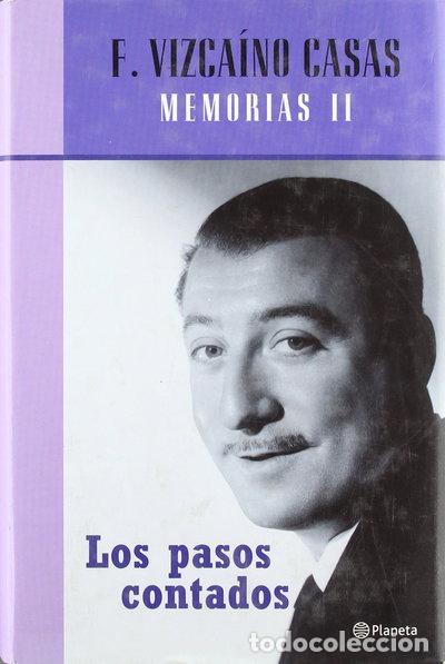 B&uuml;cher: Los pasos contados. Memorias II- 9788408041498