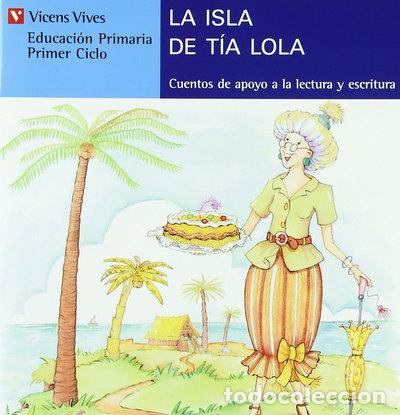 Libri di seconda mano: La Isla De La Tia Lola- 9788431648701