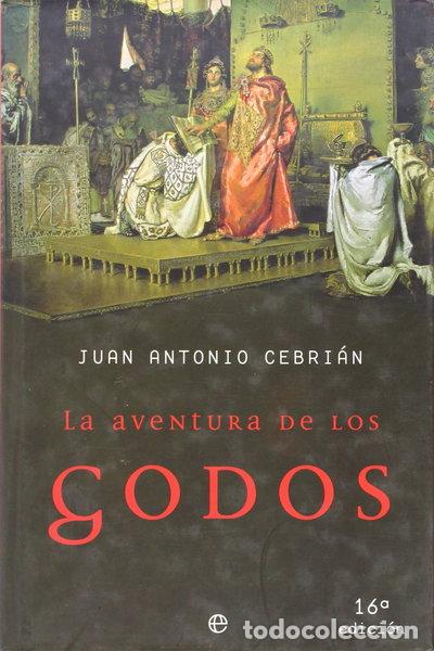 Libri di seconda mano: La aventura de los godos- 9788497340274