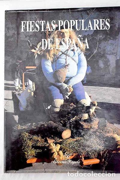 Libri di seconda mano: Fiestas populares de Espa&ntilde;a- 9788446500391