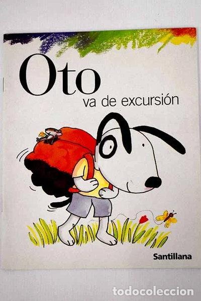 Libros: Oto va de excursi&oacute;n- 9788429474664