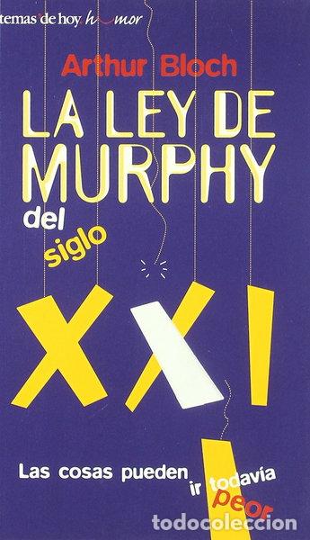 Libros: La ley de Murphy del siglo XXI- 9788484601937
