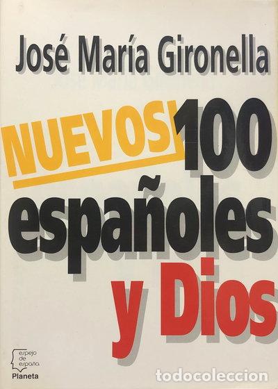 Libros: Nuevos 100 espa&ntilde;oles y Dios- 9788408012368