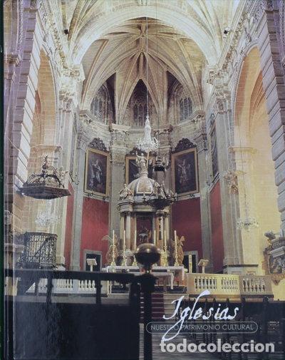 Libros: Nuestro patrimonio: iglesias de Espa&ntilde;a- 9788484472155