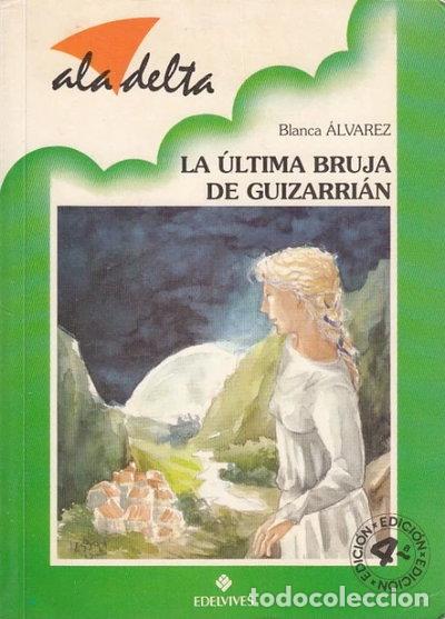 Libros: La &uacute;ltima bruja de Guizarri&aacute;n- 9788426336231
