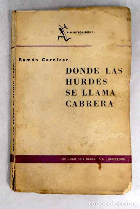 Libros: Donde las Hurdes se llam&aacute;n Cabrera.- Carnicer, Ram&oacute;n