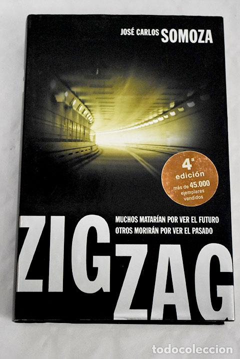 Libros: Zigzag: Somoza, Jos&eacute; Carlos.- Somoza, Jos&eacute; Carlos
