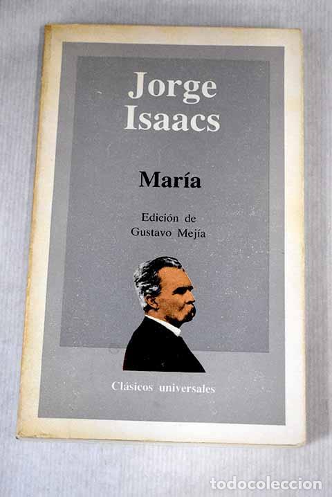 Libros: Mar&iacute;a: Isaacs, Jorge.- Isaacs, Jorge