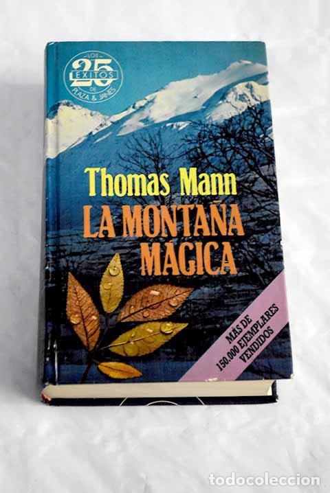 Livres: La monta&ntilde;a m&aacute;gica: Mann, Thomas.- Mann, Thomas