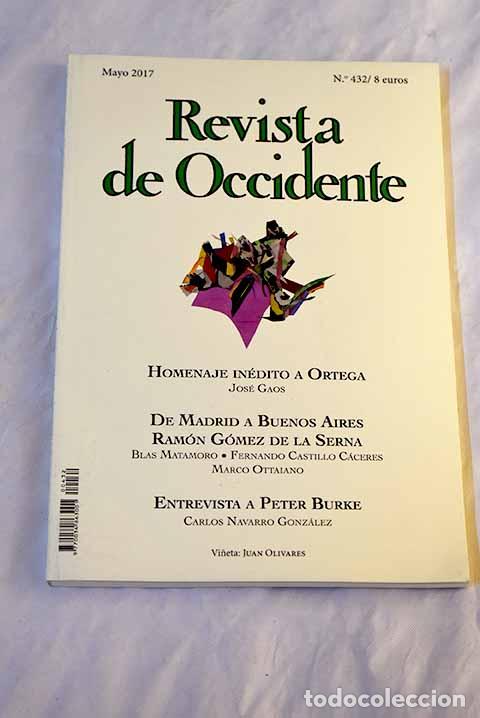 Libri di seconda mano: Revista de Occidente, A&ntilde;o 2017, n&ordm; 432, Homenaje in&eacute;dito a Ortega: