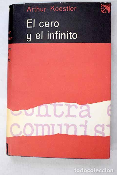 Libri di seconda mano: El cero y el infinito.- Koestler, Arthur