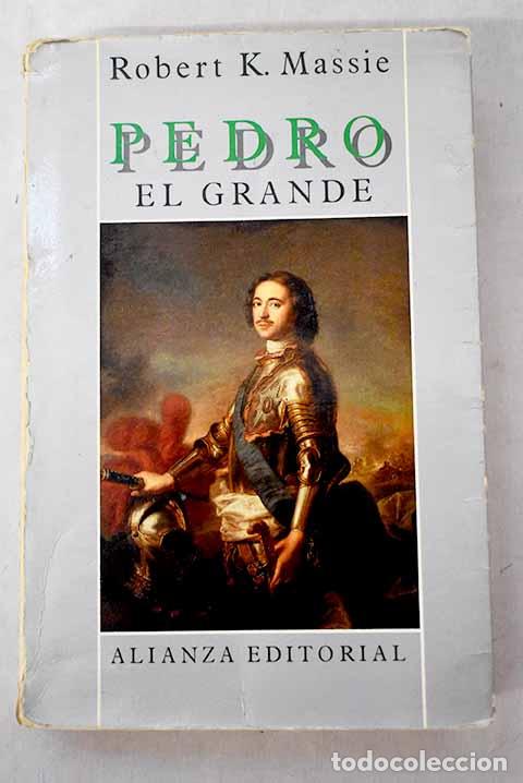 B&uuml;cher: Pedro el Grande: su vida y su mundo.- Massie, Robert K.