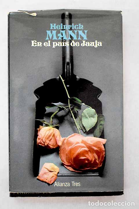Libri di seconda mano: En el pa&iacute;s de Jauja: Mann, Heinrich.- Mann, Heinrich