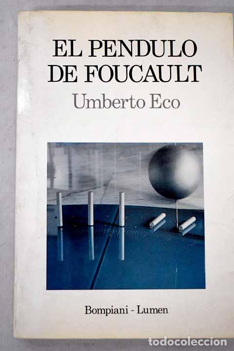 Libri di seconda mano: El p&eacute;ndulo de Foucault.- Eco, Umberto