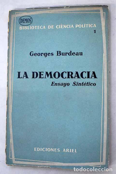 B&uuml;cher: La democracia: Ensayo sint&eacute;tico.- Burdeau, Georges