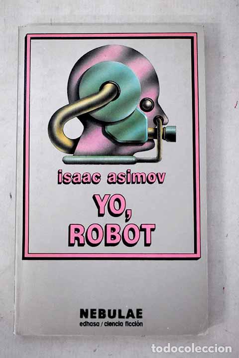 B&uuml;cher: Yo, robot: Asimov, Isaac.- Asimov, Isaac