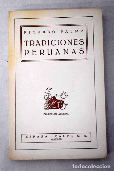 B&uuml;cher: Tradiciones peruanas.- Palma, Ricardo
