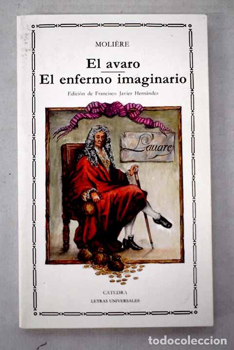 B&uuml;cher: El avaro ; El enfermo imaginario.- Moliere