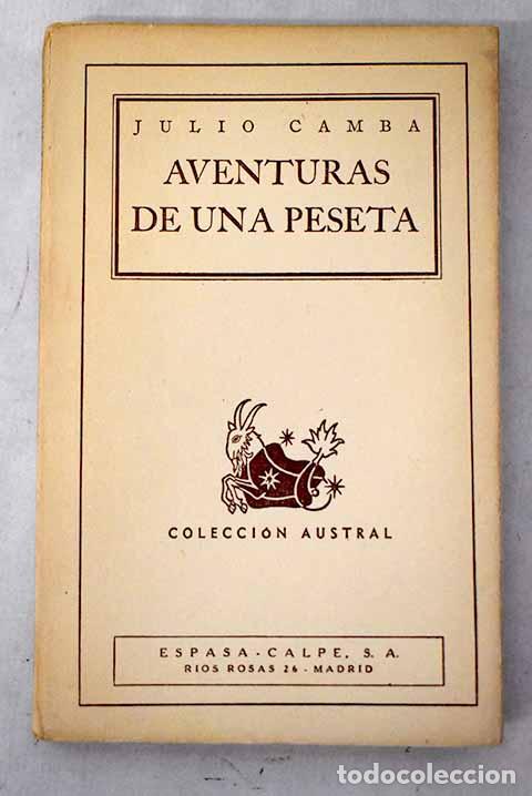B&uuml;cher: Aventuras de una peseta.- Camba, Julio