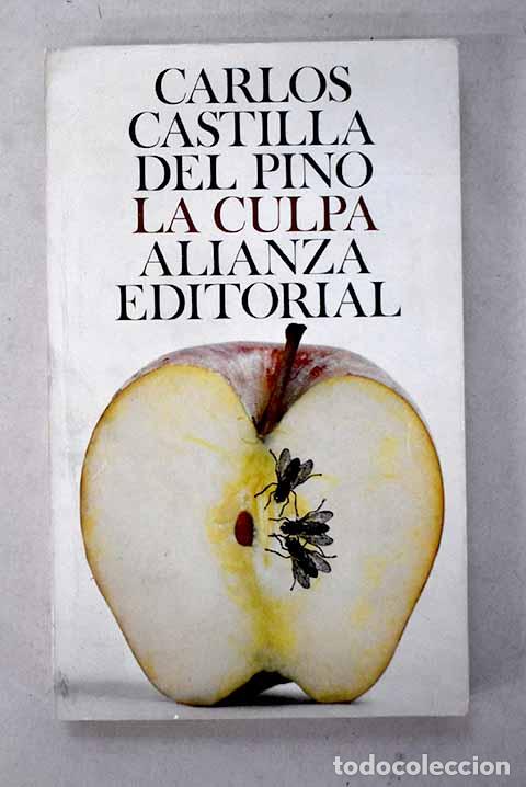 Libros: La culpa: Castilla del Pino, Carlos.- Castilla del Pino, Carlos