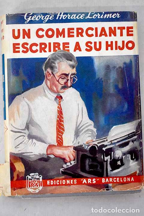 Libros: Un comerciante escribe a su hijo: Cartas de John Graham. a su hijo Pierrepont