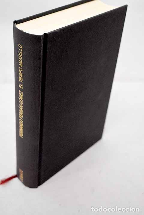 Libros: El tiempo amarillo: memorias ampliadas (1921-1997).- Fern&aacute;n G&oacute;mez, Fernando