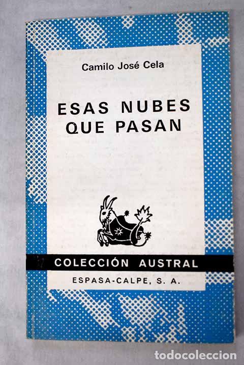 books: Esas nubes que pasan.- Cela, Camilo Jos&eacute;