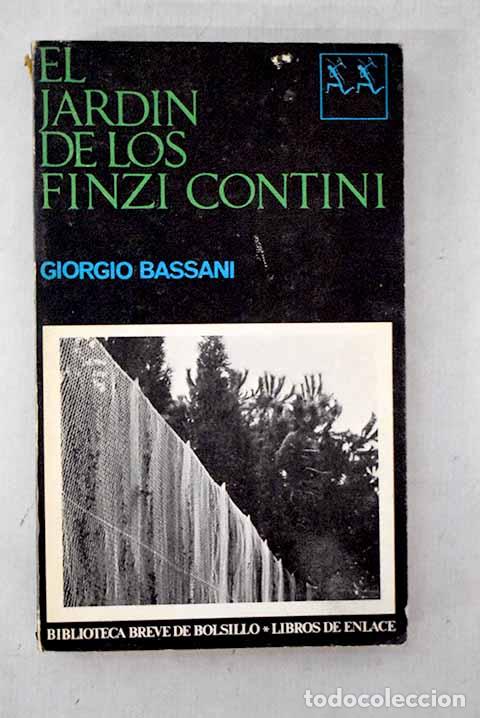 books: El jard&iacute;n de los Finzi-Contini.- Bassani, Giorgio