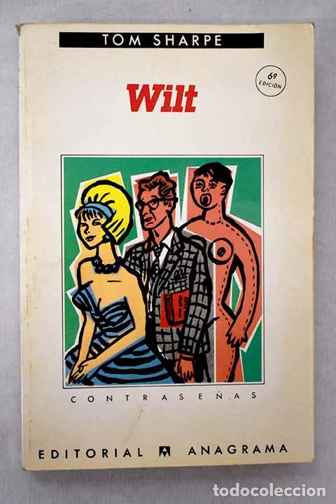 Libros: Wilt: Sharpe, Tom: Anagrama..- Sharpe, Tom
