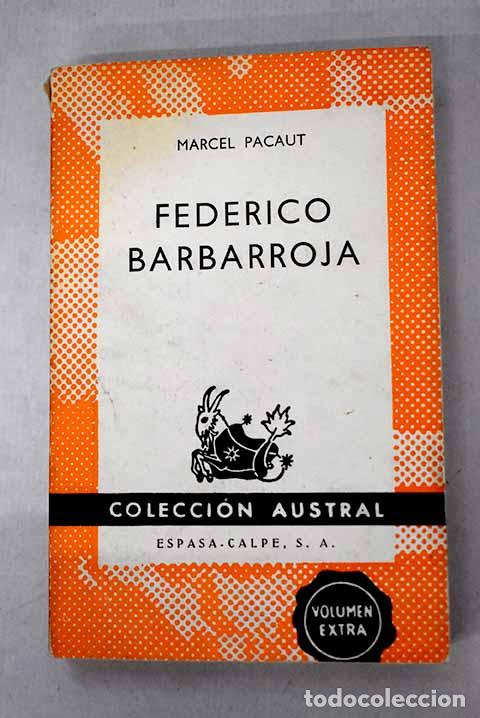 Livres: Federico Barbarroja: Pacaut, Marcel.- Pacaut, Marcel
