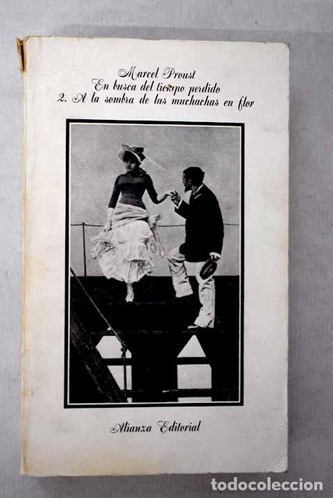 B&uuml;cher: A la sombra de las muchachas en flor.- Proust, Marcel