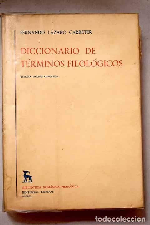 Libros: Diccionario de t&eacute;rminos filol&oacute;gicos.- L&aacute;zaro Carreter, Fernando